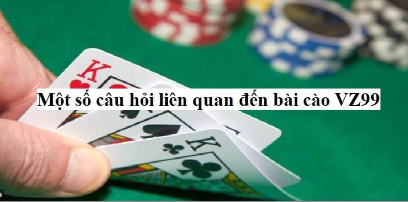 Một số câu hỏi liên quan đến bài cào